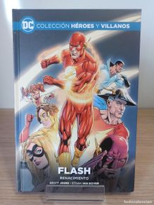 Fumetti: DC COLECCIÓN HEROES Y VILLANOS - FLASH ”Renacimiento” Vol. 4